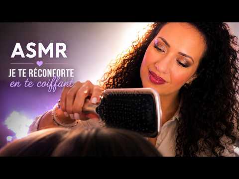 💤ASMR • Laisse moi te coiffer & te rassurer 💤