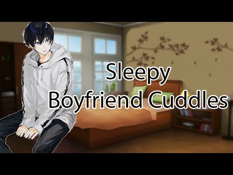 ASMR First Time Cuddling Boyfriend Roleplay [M4A] [Wholesome] [Sleepy]
