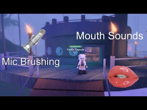Roblox ASMR ~ Mic Brushing & Mouth sounds 