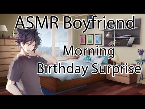 ASMR Boyfriend Surprises You For Your Birthday Roleplay
