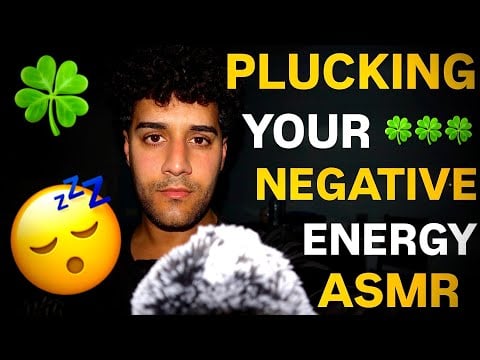 ASMR plucking your negative energy || Mouth sounds || No talking || visual