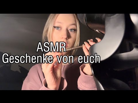 ASMR | Mit Geschenken von Euch 💕❤️