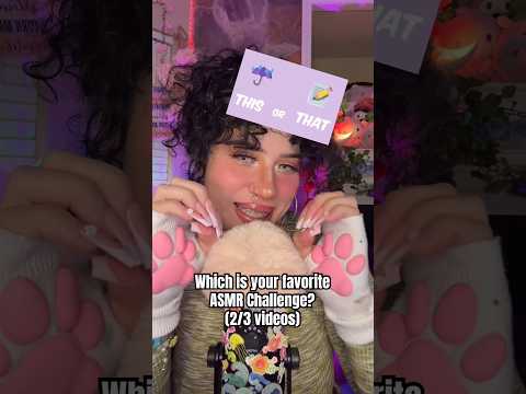 “This or That” ASMR Challenge✨🙌🏻 #asmrtingles #asmr #shorts #tingles