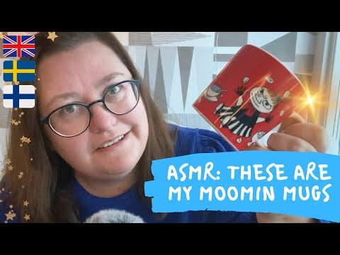 ASMR ramble (english, swedish, finnish): These are my moomin mugs