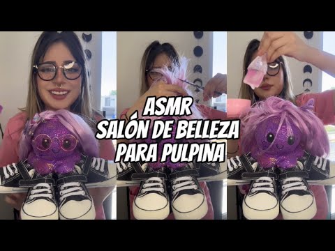 ASMR- Pulpina nos visita en el salón de Belleza 💇🏻‍♀️ suscríbete para más videos largos 🙏 #asmr