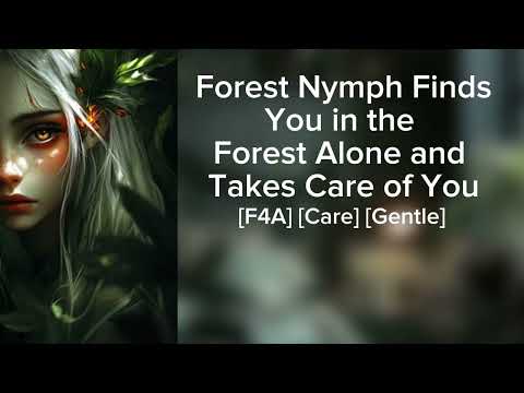 Forest Nymph Finds You in the Forest Alone and Takes Care of You [F4A ASMR]