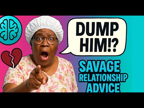 Savage Yet Genius Relationship Advice