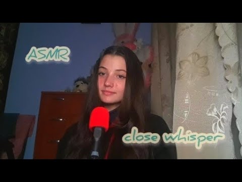 АСМР| близкий шепот| звуки рта| болталка| ASMR | close whisper | mouth sounds | chatterbox |