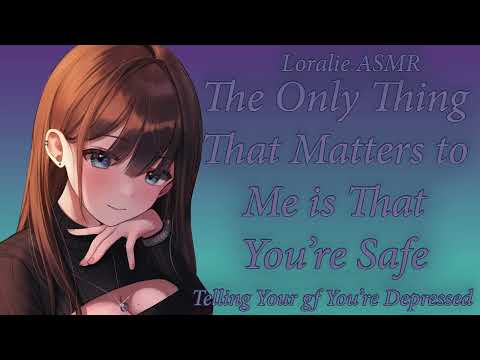 Telling Your Girlfriend You're Depressed