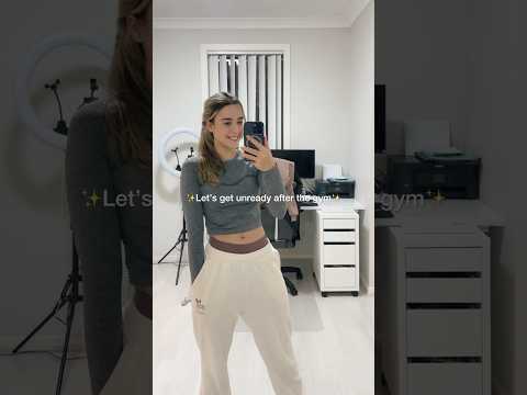 Getting Unready After The Gym🏋️‍♀️