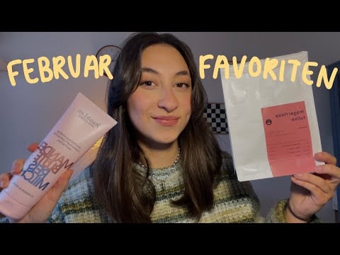 ASMR | Meine Favoriten im Februar ✨