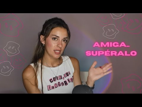 Consejitos para superar al tóxico | ASMR Español