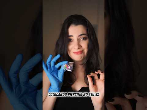 Seu Ex namorado veio fazer um piercing… #asmr #asmrsounds