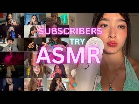 My Subscribers Try ASMR (Best & Tingliest One Yet) 