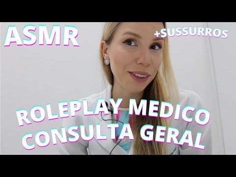 ASMR ROLEPLAY MEDICO SAÚDE GERAL -  Bruna Harmel ASMR