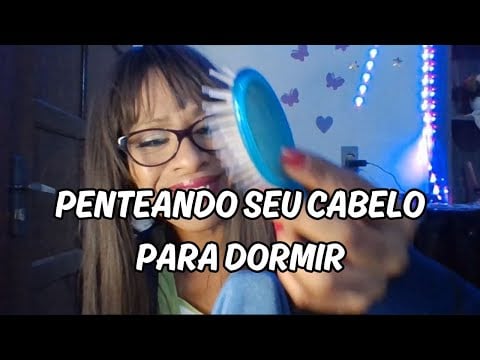 VOU PENTEAR SEU CABELO PARA AJUDÁ-LO A DORMIR #asmr #asmrvideo