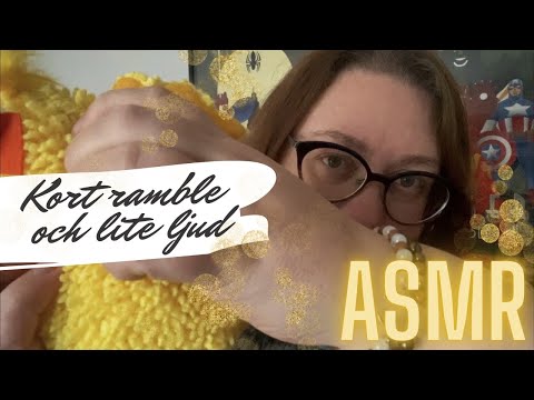ASMR på svenska: Lite ramble och några sköna ljud 🐣