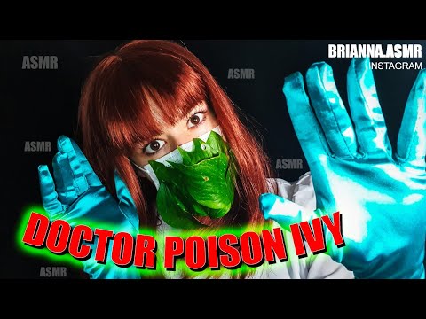 ASMR, ASMR POISON IVY, ASMR ALIEN, ASMR ROLEPLAY, ASMR GLOVES, LATEX GLOVES, ASMR PERSONAL ATTENTION