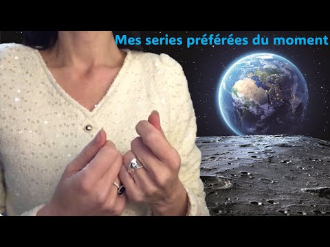 ASMR * Mes séries préférées du moment