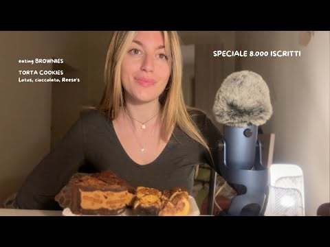 SPECIALE 8000 ISCRITTI 🎂 eating cake, brownies, cookies (muckbang asmr ita)