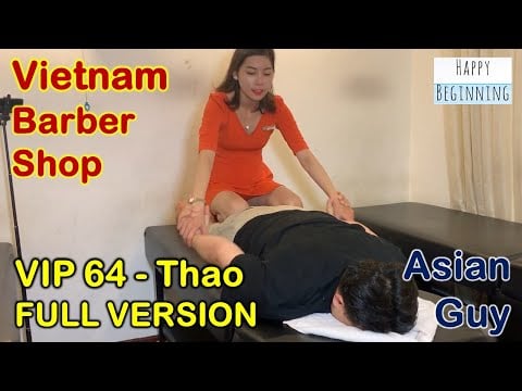 Vietnamese Barber Shop VIP64 THAO - Ho Chi Mihn City (Vietnam) FULL VERSION