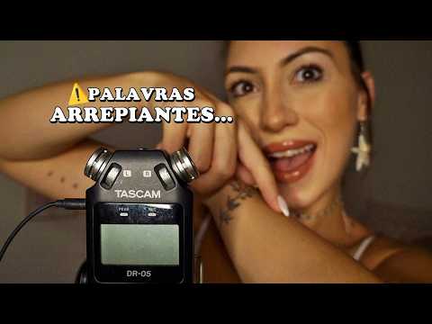 ASMR PALAVRAS QUE ARREPIAM no seu OUVIDO (sussurros, sons de boca, voz suave, relaxamento, sono)