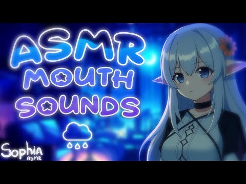 ASMR Best Mouth Sounds