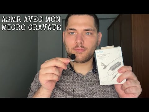 ASMR Français : JE TE RELAXE AVEC MON MICRO CRAVATE 🎙️