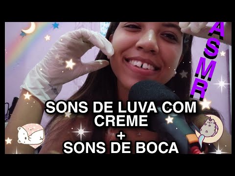 ASMR - SONS DE LUVA COM CREME + SONS DE BOCA PARA VOCÊ RELAXAR/DORMIR 😴❤️✨