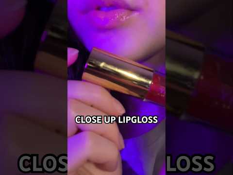 ASMR CLOSE UP LIPGLOSS APPLICATION #asmr #shorts