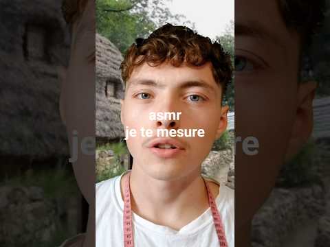 asmr je te mesure pour ton armure