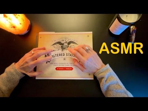 Proposed States the Never Happened Book Flip ~ ASMR Soft Spoken into Whisper with Page Turning