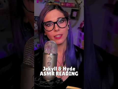 Jekyll & Hyde ASMR Reading