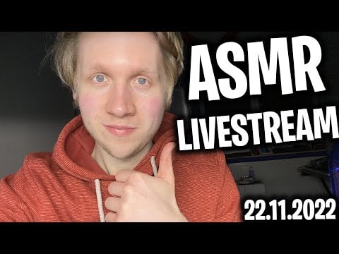ASMR LIVE | Entspannter Talk  mit verschiedenen Triggern! | Livestream vom 22.11.2022