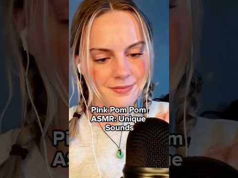 Pink Pom Pom ASMR  Unique Sounds!