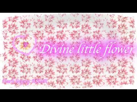 Divine little flower [Poem]