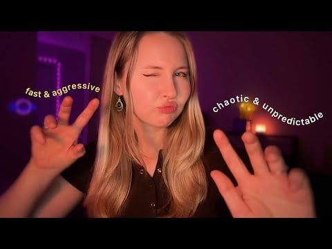 The Most Effective ASMR For When Nothing Else Makes You Tingle✨(fast, aggressive & unpredictable) 