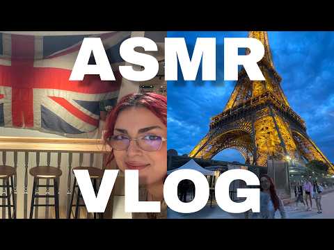 ASMR Vlog ☆ My Trip to Paris & London🗼🇬🇧