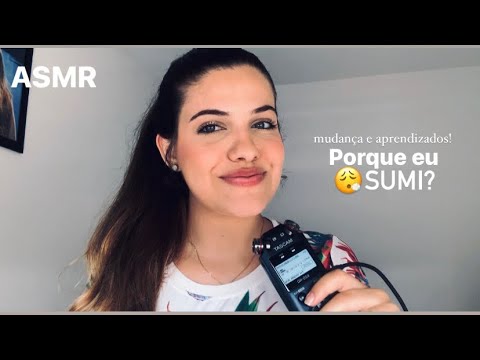 Porque eu sumi? | ASMR conversando com você até você dormir 😴