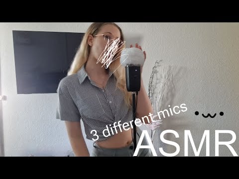 tingly mouth sounds with 3 different mics