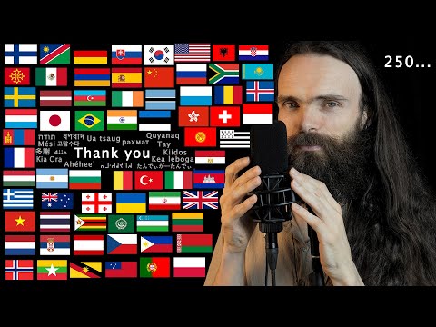 ASMR I'd like to tell you THANK YOU... in 250 languages and dialects! (Special 1 million subs)