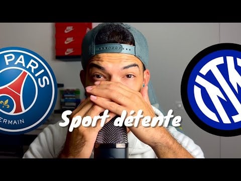 Sport détente #57 : Paris - Inter Milan ( Finale - Ligue des Champions )