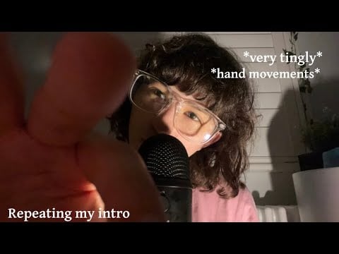 ASMR Repeating my New Intro until it’s stuck in your head (plus some rambles)
