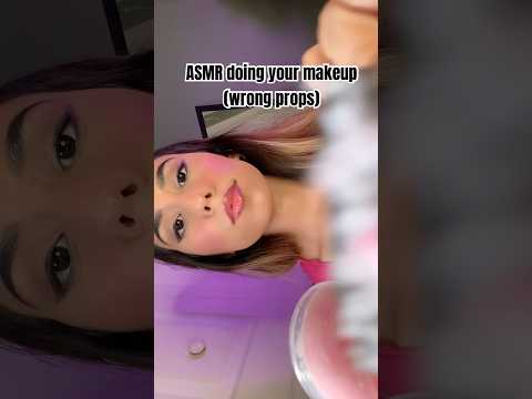 ASMR Doing Your Makeup But Wrong Props #asmr #asmrshorts #asmrmakeup #makeup