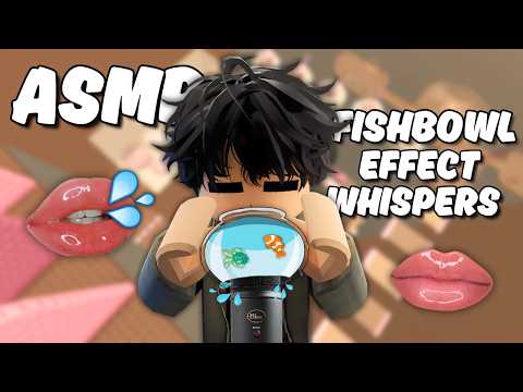 Roblox ASMR ~ FISHBOWL EFFECT! (inaudible whispers and mouth sounds) 🐟💤