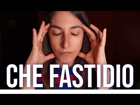 CHE FASTIDIO‼️ ASMR ita