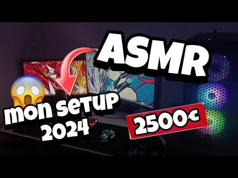 ASMR Français • Je vous présente mon SETUP GAMING 2024 😴💤 (+2500€)