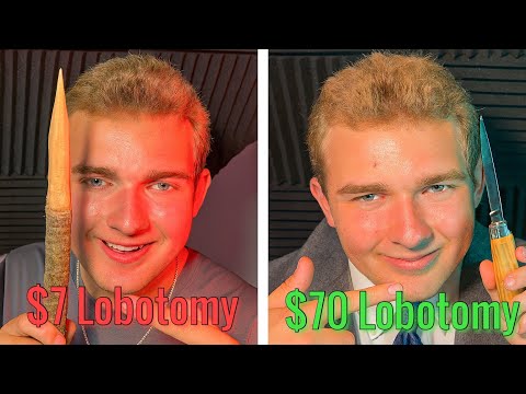 ASMR $7 VS $70 Lobotomy 