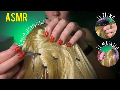 ASMR RELAJANTE💛 Te quito los piojitos, Masaje y Cepillado