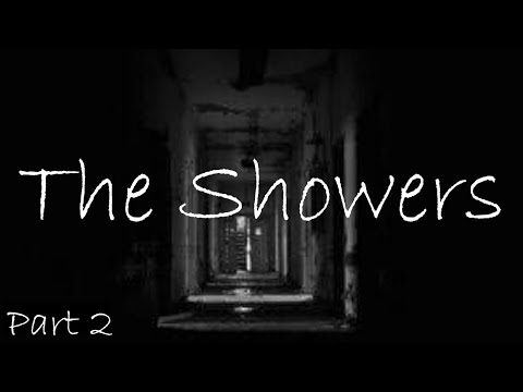 The Showers Creepypasta Reading - Part 2
